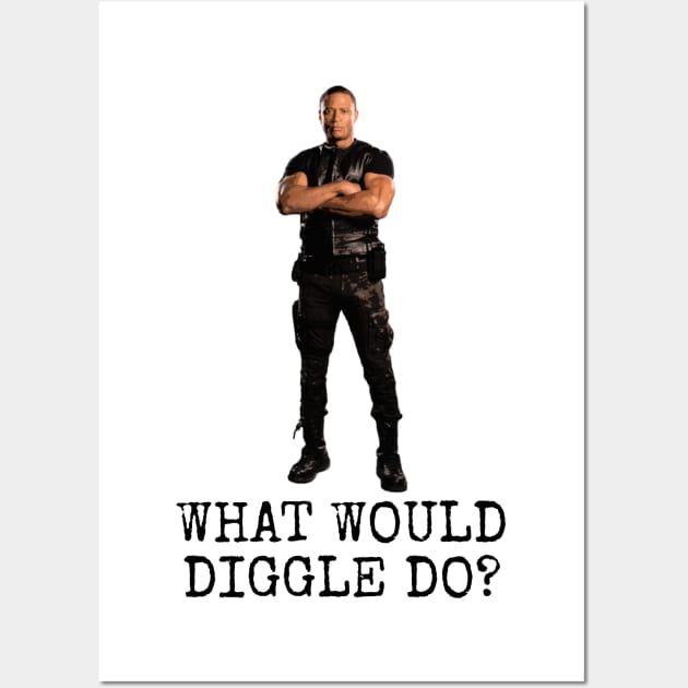 What Would Diggle Do? Wall Art by FangirlFuel